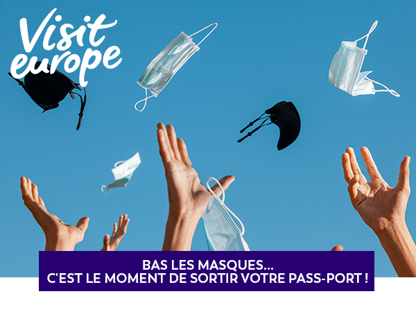 Bas les masques, c'est le moment de sortir votre pass-port !